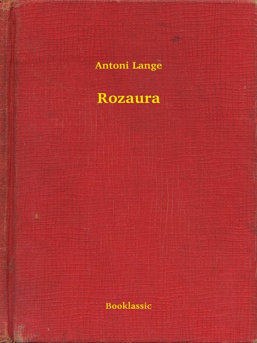 Title details for Rozaura by Antoni Lange - Available